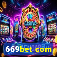 669bet com